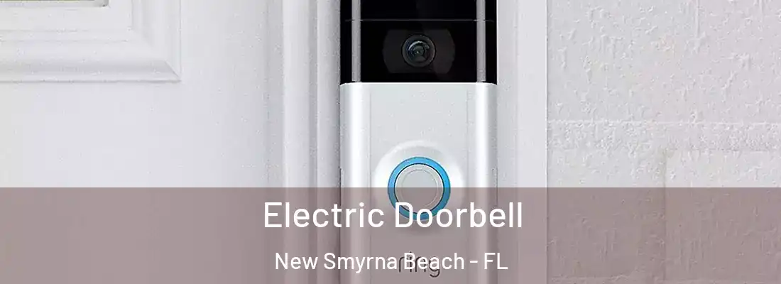  Electric Doorbell New Smyrna Beach - FL
