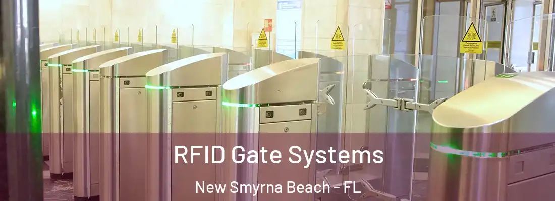  RFID Gate Systems New Smyrna Beach - FL