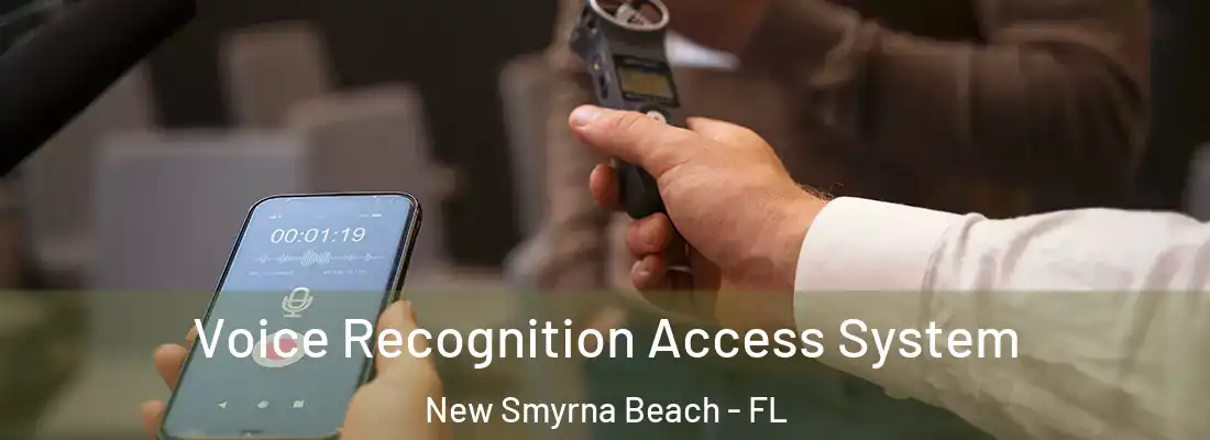  Voice Recognition Access System New Smyrna Beach - FL